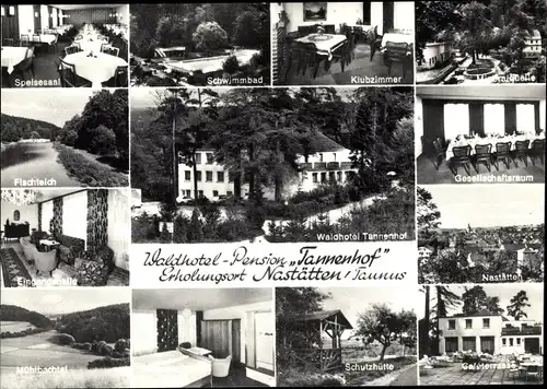 Ak Nastätten im Taunus, Waldhotel Tannenhof, Ort, Schwimmbad, Mühlbachtal