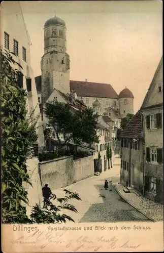 Ak Dillingen an der Donau, Vorstadtstraße und Blick nach dem Schloss