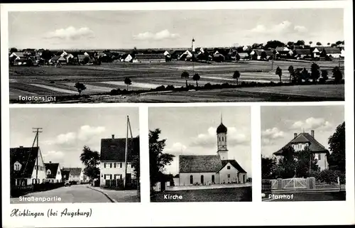 Ak Hirblingen Gersthofen in Schwaben, Totalansicht, Straßenpartie, Kirche, Pfarrhof