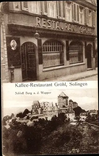 Ak Solingen in Nordrhein Westfalen, Restaurant Gröhl, Schloss Burg