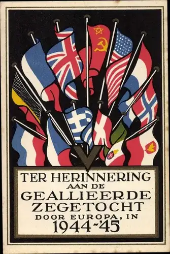 Ak Geaallieerde Zegetocht door Europa in 1944-45, Befreiung Europas durch die Alliierten 2. WK