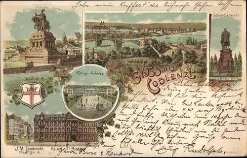 Litho Koblenz am Rhein, Göben Denkmal, Schloss, Postamt, Kaiser Wilhelm I Denkmal