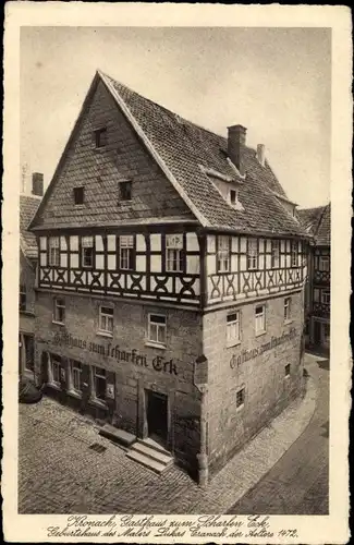 Ak Kronach, Gasthaus zum Scharfen Eck, Geburtshaus von Lukas Cranach d. Ä.
