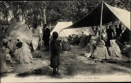 Ak Scenes et Types, Marche Arabe, le Cafe Maure, Maghreb