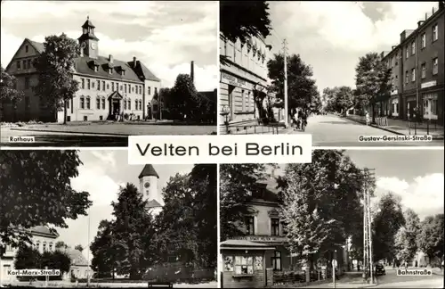 Ak Velten in der Mark, Rathaus, Karl Marx Straße, Bahnstraße, Gustav Gersinski Straße