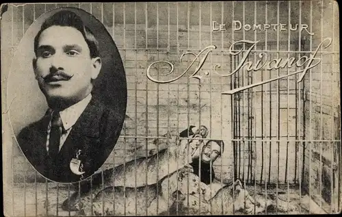 Ak Le Dompteur A. Iwanof, Löwen, Käfig