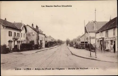 Ak Lure Haute Saône, Allee du Pont de l'Ognon, Route de Belfort