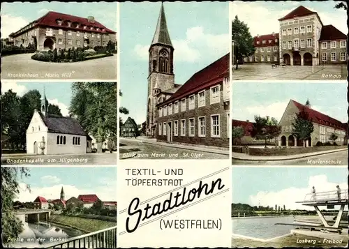 Ak Stadtlohn im Münsterland, St. Olger, Rathaus, Marienschule, Losberg Freibad, Gnadenkapelle