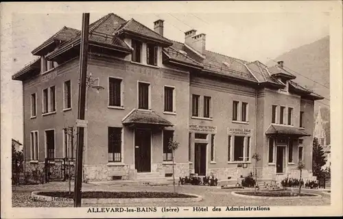 Ak Allevard les Bains Isère, Hotel des Administrations