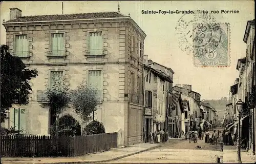 Ak Sainte Foy la Grande Gironde, La rue Perrine