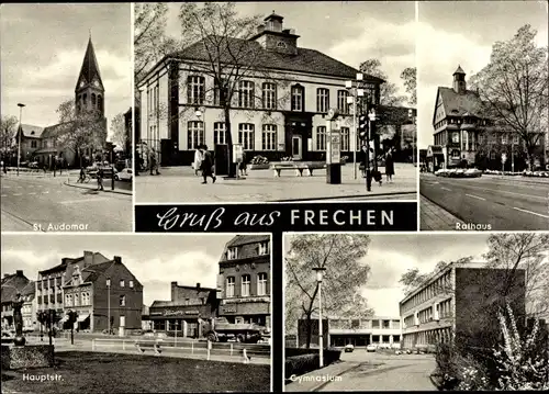 Ak Frechen Nordrhein Westfalen, Hauptstraße, Gymnasium, Rathaus, St. Audomar