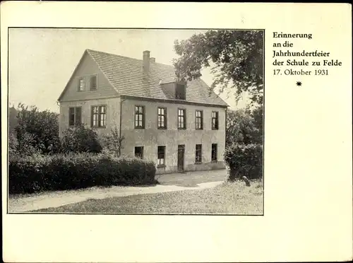 Ak Felde in Schleswig Holstein, Schule, Jahrhundertfeier 17.10.1931