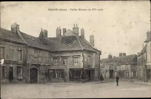 Ak Braine Aisne, Vieilles Maisons du XV siecle