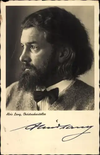 Ak Oberammergau, Passionsspiele, Christusdarsteller, Schauspieler Alois Lang, Autogramm, Portrait
