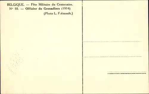 Ak Belgien, Fete Militaire du Centenaire, Officier de Grenadiers 1914