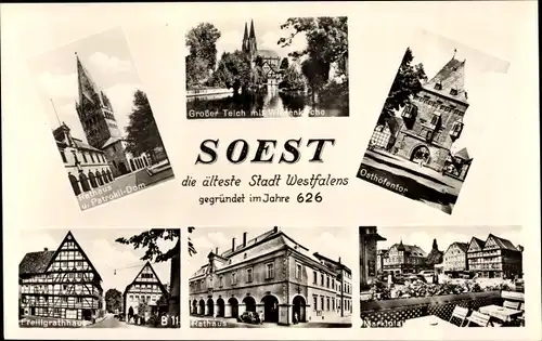 Ak Soest in Westfalen, Rathaus, Gr. Teich, Osthofentor, Marktplatz, Freiligrathhaus