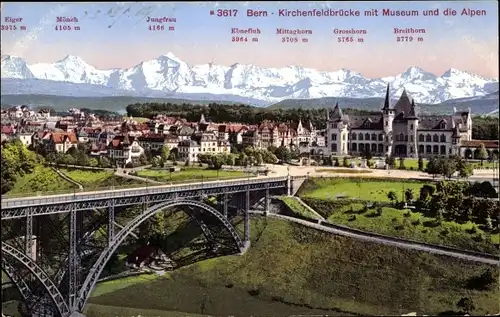 Ak Bern Stadt Kanton Bern, Kirchenfeldbrücke, Museum, Die Alpen, Eiger, Mönch, Jungfrau