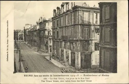 Ak Reims Marne, Dans ses annees de bombardements 1914-1918, La Rue Thiers