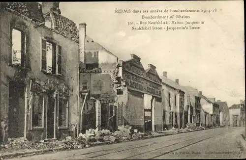 Ak Reims Marne, Dans ses annees de bombardements 1914-1918, Rue Neufchatel