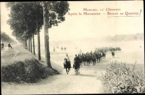 Ak Moulins Allier, 10e Chasseurs, Apres la Manoeuvre, Retour au Quartier