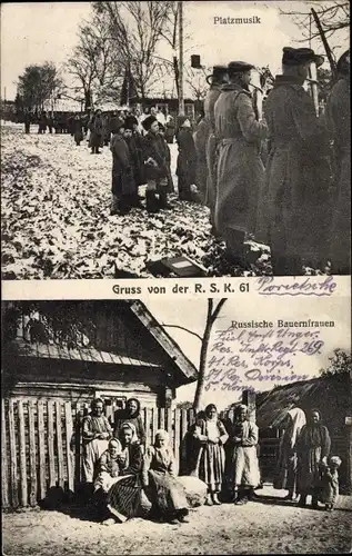 Ak Platzmusik der R. S. K. 61 im Felde 1. WK, Russische Bauernfrauen