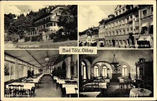 Ak Bad Tölz in Oberbayern, Hotel Kolberbräu, Kolbergarten