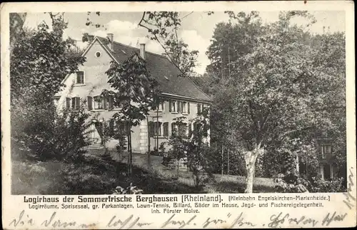 Ak Berghausen Gummersbach im Oberbergischen Kreis, Logierhaus der Sommerfrische Berghausen