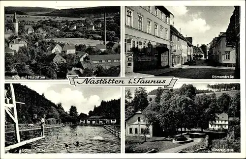 Ak Nastätten im Taunus, Ort, Römerstraße, Mineralquelle, Schwimmbad