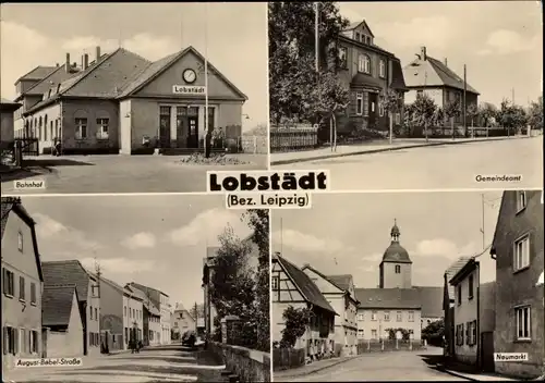 Ak Lobstädt Neukieritzsch in Sachsen, Bahnhof, Gemeindeamt, August Bebel Straße, Neumarkt