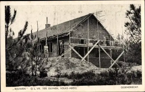 Ak Ossendrecht Nordbrabant Niederlande, Bouwen O. L. VR. ter Duinen, Volks Abdij