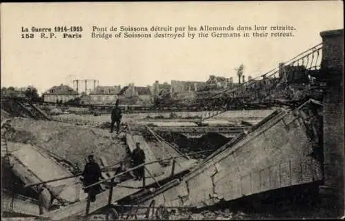 Ak Soissons Aisne, Pont de Soissons détruit, zerstörte Brücke, Kriegszerstörungen, I. WK