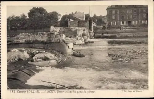 Ak Lagny Seine et Marne, Déstruction du Pont de pierre, Kriegszerstörungen, I. WK