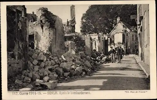 Ak Senlis Oise, Après le bombardement, Ruinen, Kriegszerstörungen, I. WK