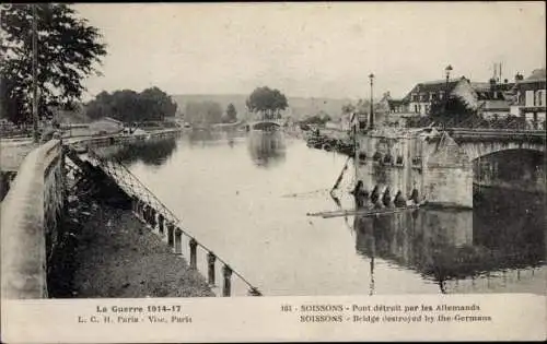 Ak Soissons Aisne, Pont détruit par les Allemands, zerstörte Brücke, Kriegszerstörungen, I. WK