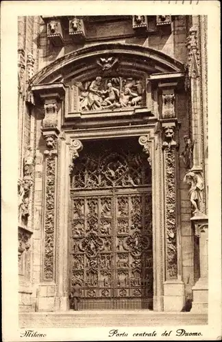 Ak Milano Mailand Lombardia, Porta centrale del Duomo