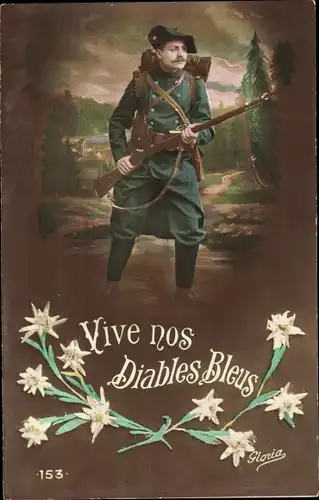 Ak Vive nos Diables Bleus, französischer Gebirgsjäger in Uniform, Edelweiß