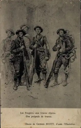 Künstler Ak Scott, Georges, Les Vosgiens aux braves Alpins, une poignee de braves, Gebirgsjäger