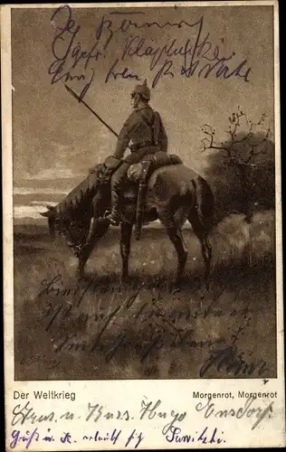 Ak Morgenrot, Morgenrot, deutscher Soldat in Uniform, Pferd