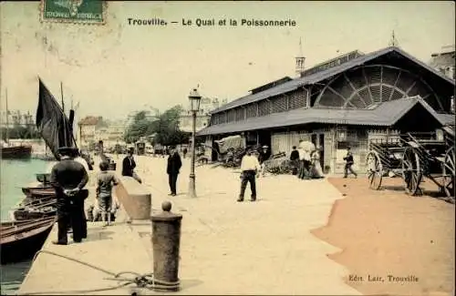 Ak Trouville sur Mer Calvados, Le Quai et la Poissonnerie