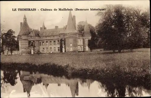 Ak Le Thymerais Eure et Loir, Chateau de Maillebois