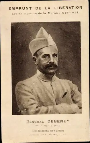 Ak Emprunt de la Liberation, Les Vainqueurs de la Marne, General Debeney, Portrait, I WK