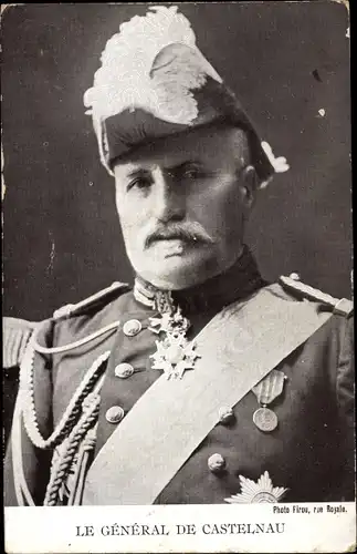 Ak General Noel de Castelnau, Portrait, Uniform, Orden