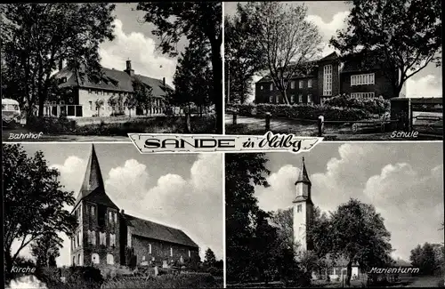 Ak Sande in Friesland, Bahnhof, Schule, Marienturm, Kirche