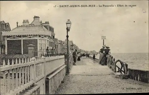 Ak Saint Aubin sur Mer Seine Maritime, la Passerelle, Effets des vagues