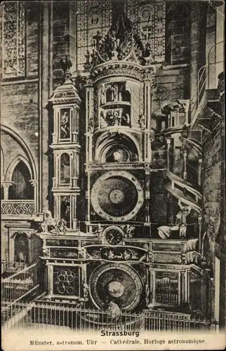 Ak Strasbourg Straßburg Elsass Bas Rhin, Münster, Astronomische Uhr