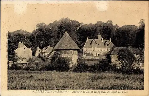 Ak Saint Martin de la Lieue Calvados, Manoir de Saint Hippolyte du bout des Pres