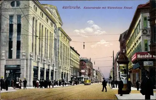 Ak Karlsruhe in Baden, Kaiserstraße mit Warenhaus Knopf