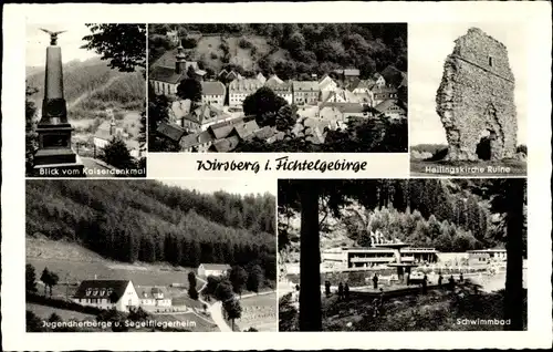 Ak Wirsberg im Fichtelgebirge, Heilingskirche Ruine, Jugendherberge, Schwimmbad, Kaiserdenkmal