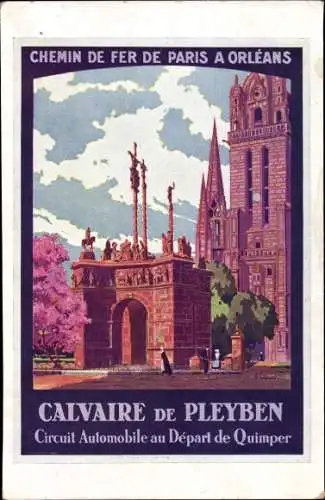 Künstler Ak Quimper Finistère, Calvaire de Pleyben, Chemin de Fer de Paris a Orleans