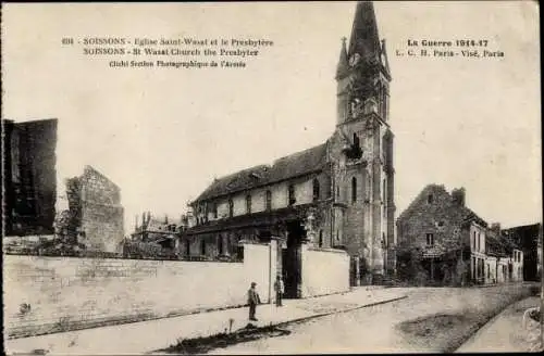 Ak Soissons Aisne, Eglise Saint Wasst et le Presbytere, Kriegszerstörung 1. WK